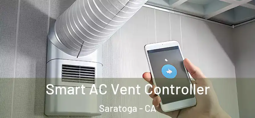  Smart AC Vent Controller Saratoga - CA